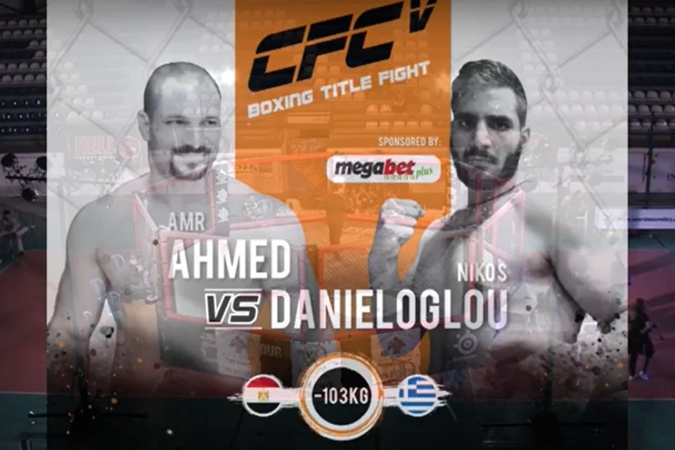 CFC V BOXING – FIGHT 9 – AHMED VS DANIELOGLOU